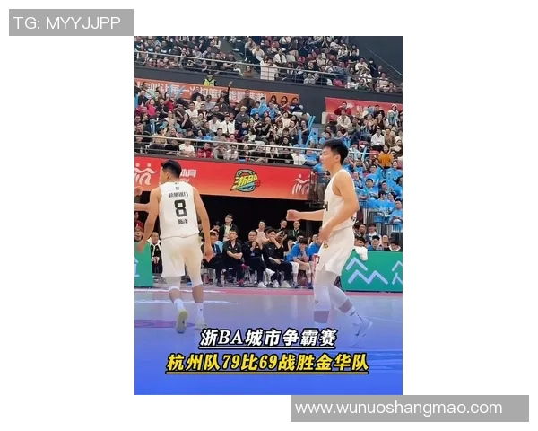 杭州篮球队引领最新篮球战术TOP10解析助力球队崛起与发展